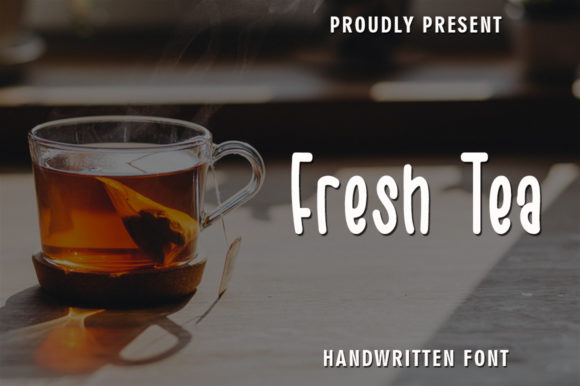 Fresh Tea Font: A Handwritten Typeface for Thoughtful Design