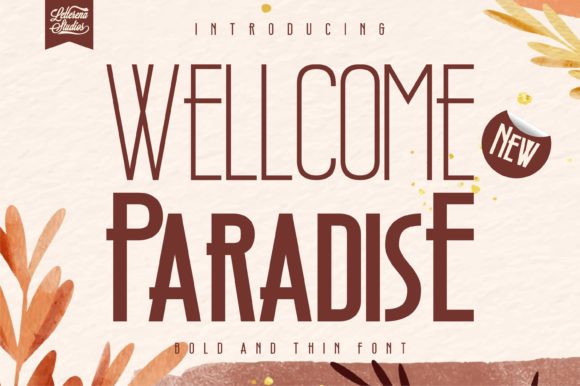 Wellcome Paradise Typeface: A Modern Sans Serif for Brand Identity
